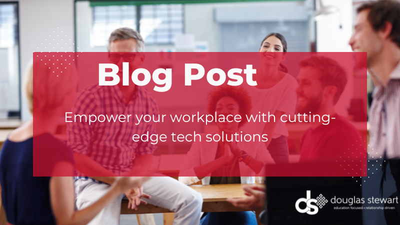 Empower your workplace with cutting-edge tech solutions